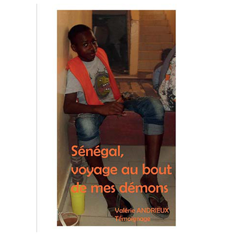 Sénégal voyage au bout de mes démons